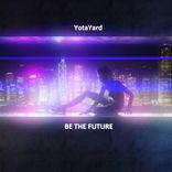 Artwork für "Be The Future"