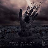 Artwork für "Waste of Humanity Remixes, Pt. 2"