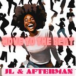 Artwork for "Move To The Beat (JL & Afterman Mix)"