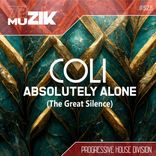 Absolutely Alone (The Great Silence)