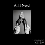 Artwork for "All I need"