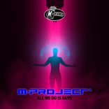 Artwork for "All We Do Is Rave"