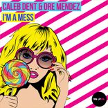 Artwork for "I'm A Mess"