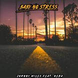 Artwork for "Baby No Stress"