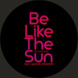 Artwork for "Be Like the Sun"
