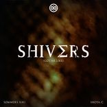Artwork for "Shivers (Got Me Like)"