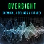 Artwork for "Chemical Feelings/The Citadel"
