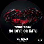 Artwork for "No Love Or Hate"
