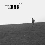 Portada para "Music Is Your Life Dnb, Vol. 11"