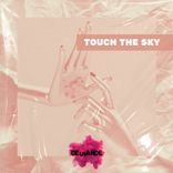 Touch the Sky