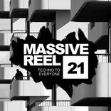 Artwork for "Massive Reel, Vol.21: Techno To Everyone"