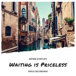 Waiting Is Priceless