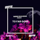 Artwork für "To Far Gone"