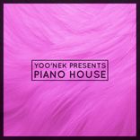 Artwork for "Yoo'nek Presents Piano House"
