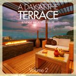 Artwork for "A Day At The Terrace - Lounge Grooves Deluxe (Vol. 2)"