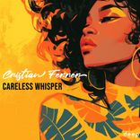 Artwork for "Careless Whisper"