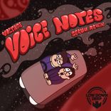 Artwork for "Voice Notes (Serum Remix)"
