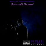 Artwork for "Fuckin With The Sound"