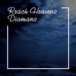 Artwork for "Reach Heavens"