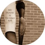 Artwork for "My House Is Techno #09"