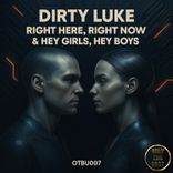 Right Here, Right Now & Hey Girls, Hey Boys