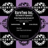 Broke Peepz Got No Servantz