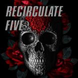 Artwork for "Recirculate Five"