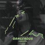 Artwork for "Dangerous"