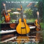 Artwork voor "When instruments confide in each other with tears of rain"