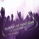 Artwork for "Illusion Of Madness"