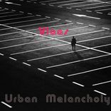 Artwork for "Urban Melancholy"