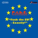 Fuck the EU! - Exactly!
