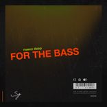 Artwork for "For the Bass"