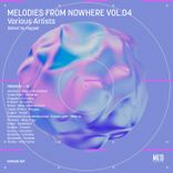 Artwork for "Melodies From Nowhere, Vol. 04 Selected by Hopper"