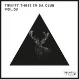 Artwork voor "Twenty Three In Da Club, Vol. 05"