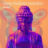 Artwork for "Deep Techno Mantra"