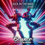 Artwork for "Kick In The Bass"