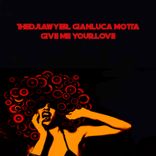 Artwork for "Give Me Your Love"