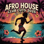Portada para "Afro House Club Cuts 2025"