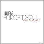 Forget You