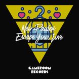 Artwork for "Escape Your Love"