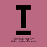 We Get High From The Music