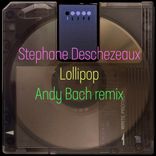 Artwork for "Lollipop (Andy Bach remix)"
