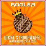Portada para "Dikke Stroopwafel (Koningsdag 2K18 Edit)"