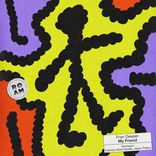 Artwork for "My Friend"