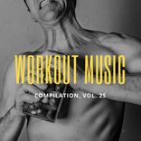 Artwork for "Workout Music, Vol.25"