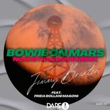 Artwork for "Bowie on Mars (NoahStradamus Remix)"