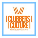 Portada para "Clubbers Culture: Tech House Trends #010"