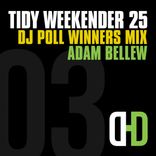 Artwork für "Tidy Weekender 25: DJ Poll Winners Mix 03 - Adam Bellew"