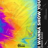 Artwork für "I Wanna Show You"